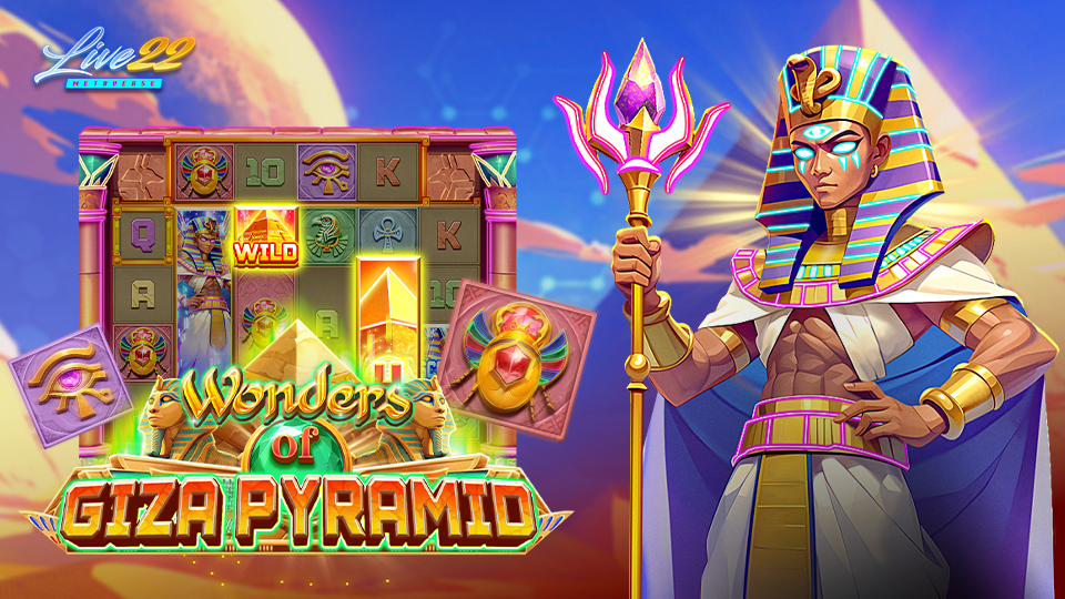Experience the new slot, Wonders of Giza Pyramid by Live22—a colorful game screen featuring ancient Egyptian symbols and a stylized pharaoh with a glowing staff, set against a desert and pyramid backdrop.